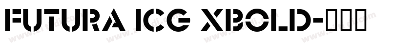 Futura ICG XBold字体转换